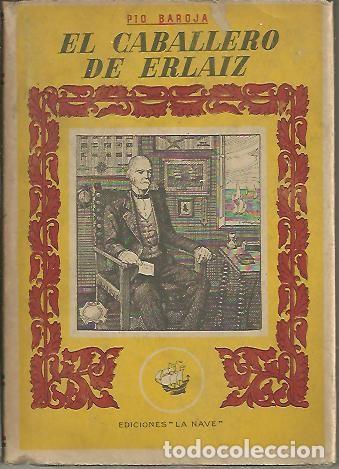 Libros: EL CABALLERO DE ERLAIZ. - BAROJA, P&iacute;o. - Foto 1