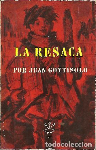 Libros: LA RESACA. - GOYTISOLO, Juan. - Foto 1