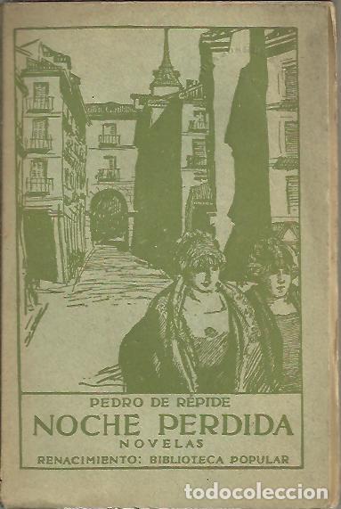 Libros: NOCHE PERDIDA. - REPIDE, Pedro de. - Foto 1