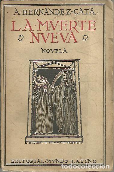 Libros: LA MUERTE NUEVA. - HERNANDEZ CATA, A. - Foto 1