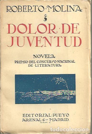 Libros: DOLOR DE JUVENTUD. - MOLINA, Roberto. - Foto 1