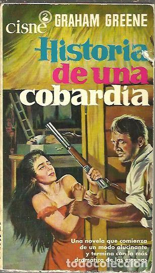 Libros: HISTORIA DE UNA COBARDIA. - GREENE, Graham. - Foto 1