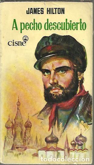 Libros: A PECHO DESCUBIERTO. - HILTON, James. - Foto 1