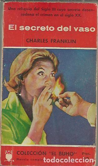 Libros: EL SECRETO DEL VASO. - FRANKLIN, Charles. - Foto 1