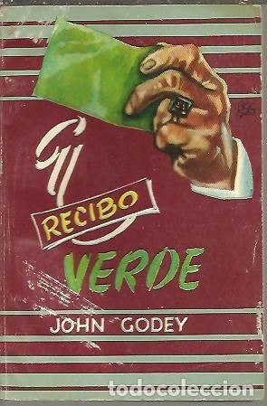 Libros: EL RECIBO VERDE. - GODEY, John. - Foto 1