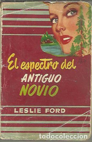 Libros: EL ESPECTRO DEL ANTIGUO NOVIO. - FORD, Leslie. - Foto 1