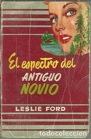 Libros: EL ESPECTRO DEL ANTIGUO NOVIO. - FORD, Leslie. - Foto 1