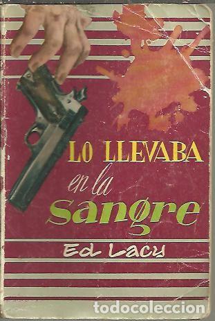 Libros: LO LLEVARA EN LA SANGRE. - LACY, Ed. - Foto 1