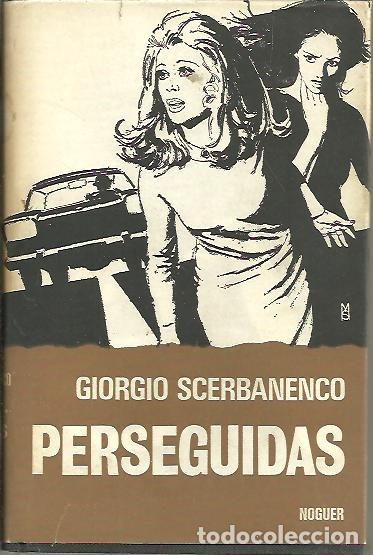 Libros: PERSEGUIDAS. - SCERBANENCO, Giorgio. - Foto 1