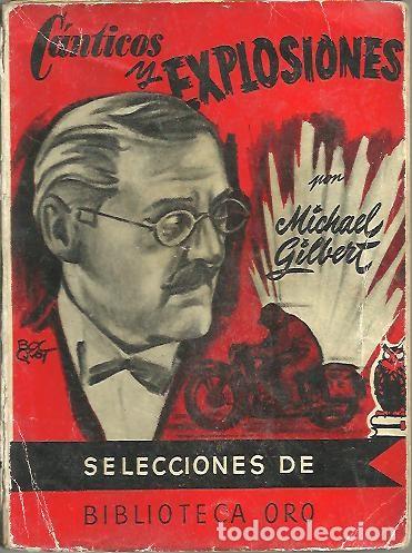 Libros: CANTICOS Y EXPLOSIONES. - GILBERT, Michael. - Foto 1