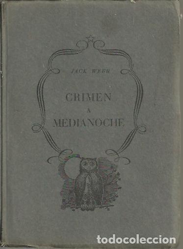 Libros: CRIMEN A MEDIANOCHE. - WEBB, Jack. - Foto 1