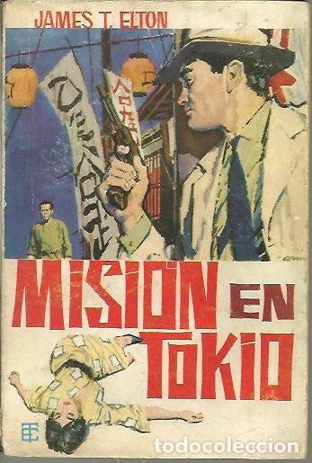 Libros: MISION EN TOKIO. - ELTON, James T. - Foto 1