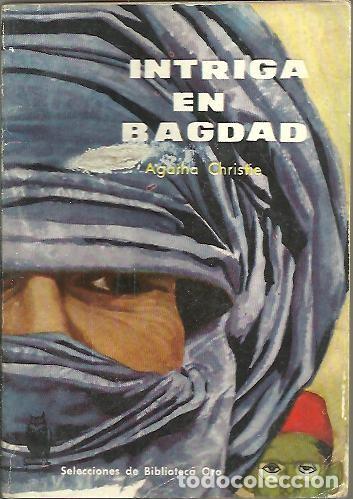 Libros: INTRIGA EN BAGDAD. - CHRISTIE, Agatha. - Foto 1