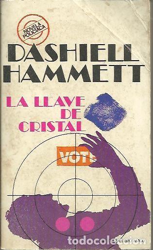 Libros: LA LLAVE DE CRISTAL. - HAMMETT, Dashiel. - Foto 1
