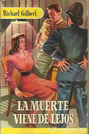 Libros: LA MUERTE VIENE DE LEJOS. - GILBERT, Michael. - Foto 1