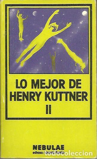 Libros: LO MEJOR DE HENRY KUTTNER. II. - KUTTNER, Henry. - Foto 1