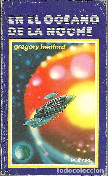 Libros: EN EL OCEANO DE LA NOCHE. - BENFORD, Gregory. - Foto 1