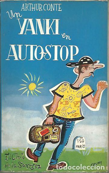 Libros: UN YANKI EN AUTOSTOP. - CONTE, Arthur. - Foto 1