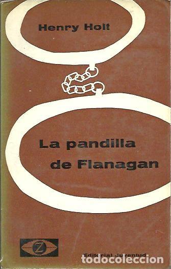 Libros: LA PANDILLA DE FLANAGAN. - HOLL, Henry. - Foto 1