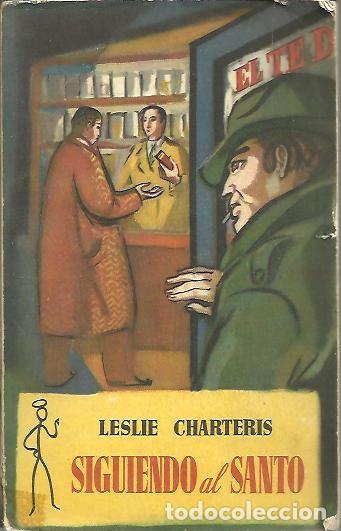 Libros: SIGUIENDO AL SANTO. - CHARTERIS, Leslie. - Foto 1