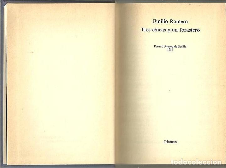 Libros: TRES CHICAS Y UN FORASTERO. - ROMERO, Emilio. - Foto 1