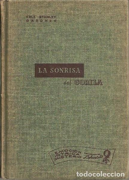 Libros: LA SONRISA DEL GORILA. - GARDNER, Erle Stanley. - Foto 1