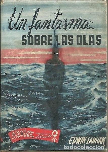 Libros: UN FANTASMA SOBRE LAS OLAS. - LANHAM, Edwin. - Foto 1