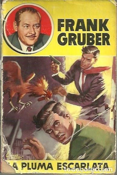 Libros: LA PLUMA ESCARLATA. - GRUBER, Frank. - Foto 1
