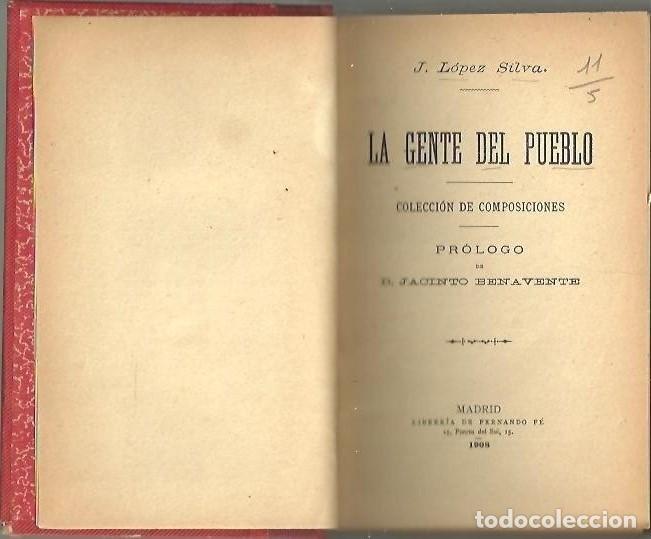 Libros: LA GENTE DEL PUEBLO. COLECCION DE COMPOSICIONES. - LOPEZ SILVA, J. - Foto 1
