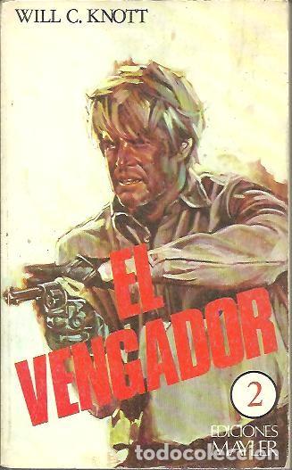 Libros: EL VENGADOR. - KNOTT, Will C. - Foto 1