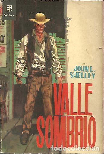 Libros: VALLE SOMBRIO. - SHELLEY, John L. - Foto 1