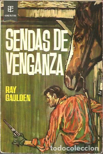 Libros: SENDAS DE VANGANZA. - GAULDEN, Ray. - Foto 1