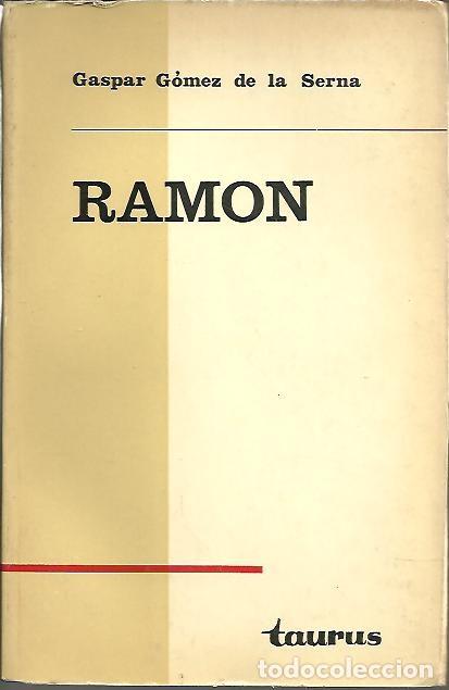 Libros: RAMON. OBRA Y VIDA. - GOMEZ DE LA SERNA, Gaspar. - Foto 1