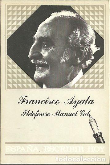 Libros: FRANCISCO AYALA. - GIL, Ildefonso Manuel. - Foto 1