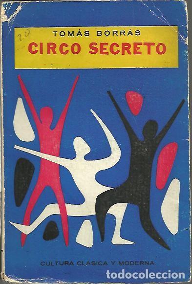 Libros: CIRCO SECRETO. (CUENTOS). - BORRAS, Tom&aacute;s. - Foto 1