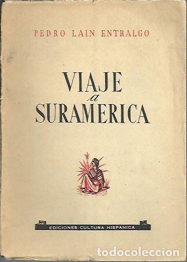 Libros: VIAJE A SURAMERICA. - LAIN ENTRALGO, Pedro. - Foto 1