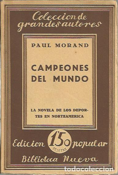 Libros: CAMPEONES DEL MUNDO. - MORAND, Paul. - Foto 1