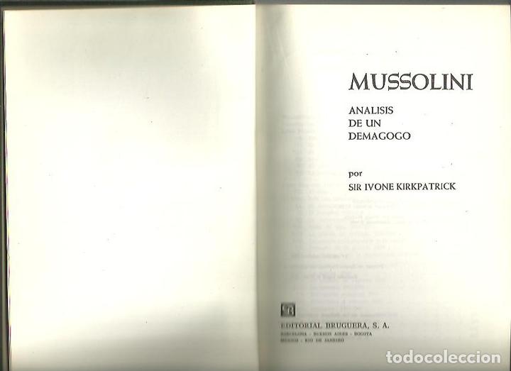 Libros: MUSSOLINI. ANALISIS DE UN DEMAGOGO. - KIRKPATRICK, Ivone. - Foto 1