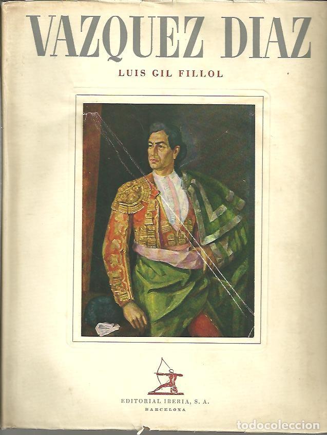 Libros: DANIEL VAZQUEZ DIAZ. - GIL FILLOL, Luis. - Foto 1