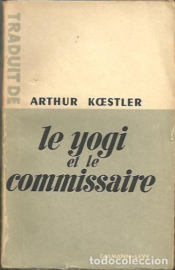 Libros: LE YOGI ET LE COMMISSAIRE. - KOESTLER, Arthur. - Foto 1