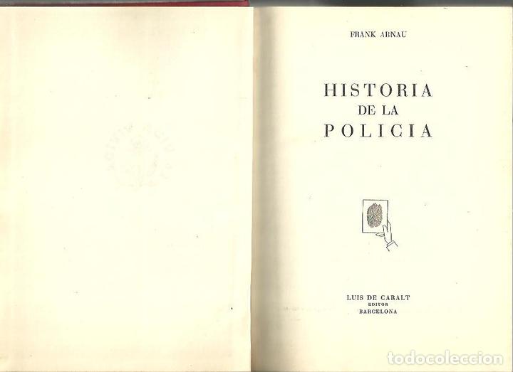 Libros: HISTORIA DE LA POLICIA. - ARNAU, Frank. - Foto 1