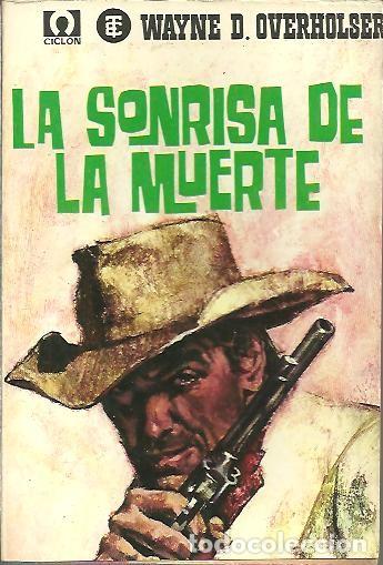Libros: LA SONRISA DE LA MUERTE. - OVERHOLSER, Wayne D. - Foto 1