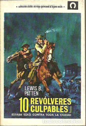 Libros: 10 REVOLVERES CULPABLES. - PATTEN, Lewis B. - Foto 1