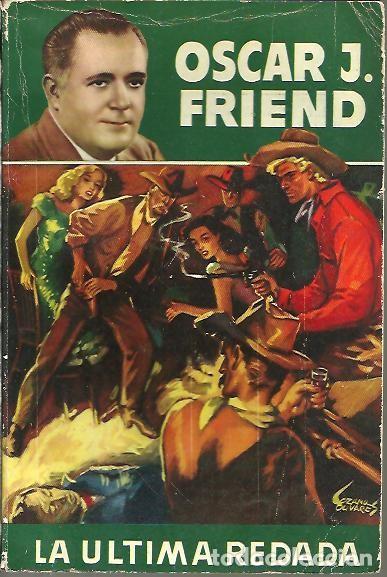 Libros: LA ULTIMA REDADA. - FRIEND, Oscar J. - Foto 1