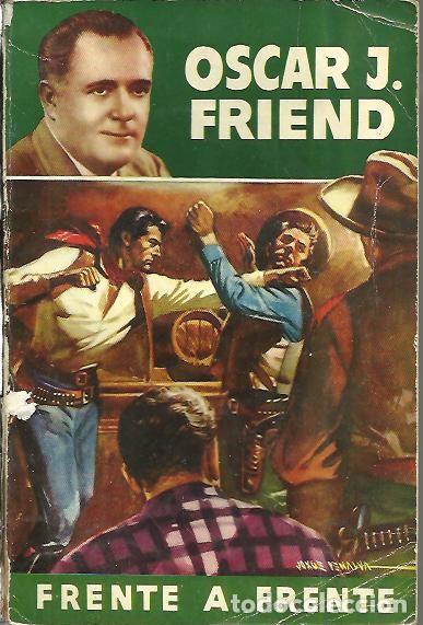 Libros: FRENTE A FRENTE. - FRIEND, Oscar J. - Foto 1