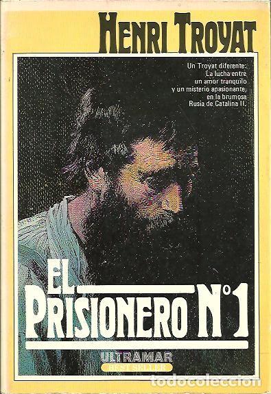 Libros: EL PRISIONERO N.1. - TROYAT, Henri. - Foto 1
