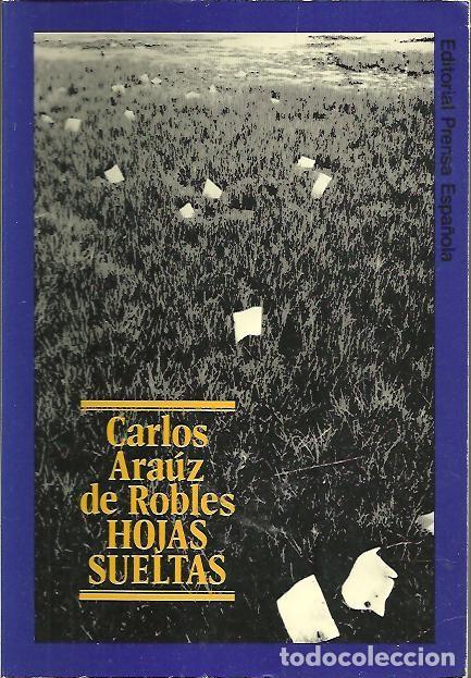 Libros: HOJAS SUELTAS. - ARAUZ DE ROBLES, Carlos. - Foto 1