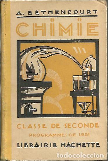 Libros: COURS DE CHIMIE. CLASSE DE SECONDE. - BETHENCOURT, A. - Foto 1