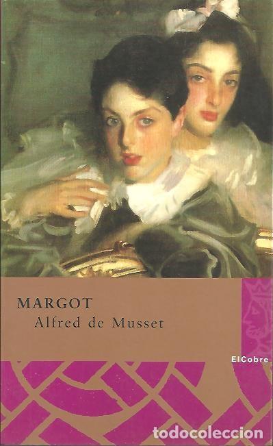 Libros: MARGOT. - MUSSET, Alfred de. - Foto 1