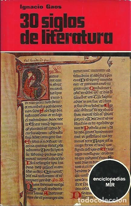 Libros: 30 SIGLOS DE LITERATURA. - GAOS, Ignacio. - Foto 1